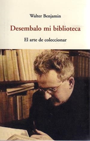 DESEMBALO MI BIBLIOTECA | 9788497167840 | BENJAMIN, WALTER