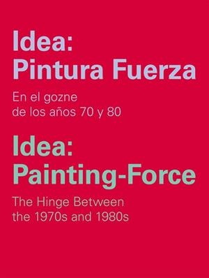 IDEA : PINTURA FUERZA / IDEA: PAINTING-FORCE | 9788415937388