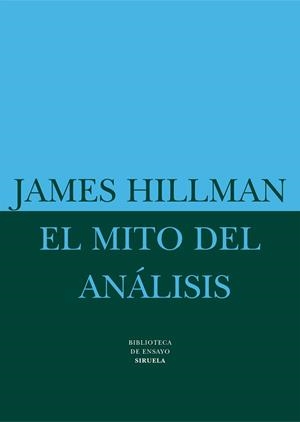 MITO DE ANALISIS, EL | 9788478445349 | HILLMAN, JAMES