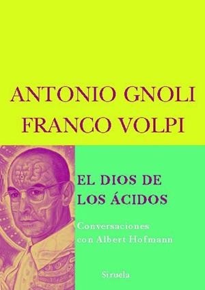 DIOS DE LOS ACIDOS,  EL | 9788498411539 | GNOLI, ANTONIO