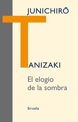 ELOGIO DE LA SOMBRA, EL | 9788498414479 | TANIZAKI, JUNICHIRO