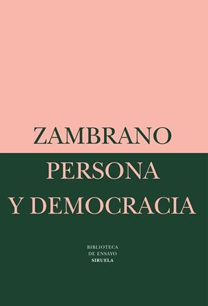 PERSONA Y DEMOCRACIA | 9788478443147 | ZAMBRANO, MARIA