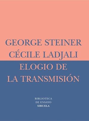 ELOGIO DE LA TRANSMISION | 9788478448784 | STEINER, GEORGE