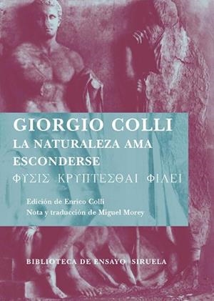 NATURALEZA AMA ESCONDERSE | 9788498411546 | COLLI, GIORGIO
