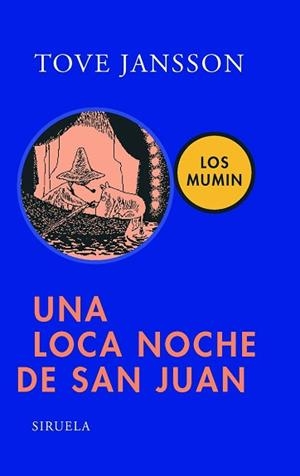 LOCA NOCHE DE SAN JUAN, UNA | 9788498411911 | JANSSON, TOVE