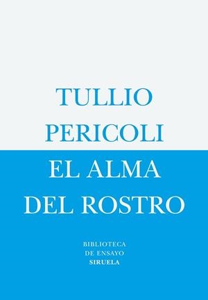 ALMA DEL ROSTRO | 9788498410013 | PERICOLI, TULLIO