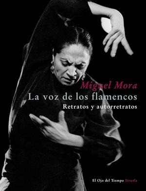 VOZ DE LOS FLAMENCOS, LA | 9788498416541 | MORA, MIGUEL