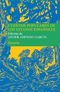 CUENTOS POPULARES DE LOS GITANOS ESPAÑOLES | 9788498415261 | ASENSIO GARCÍA, JAVIER