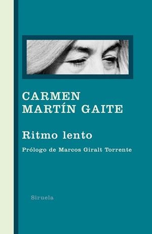 RITMO LENTO | 9788498413489 | MARTÍN GAITE, CARMEN