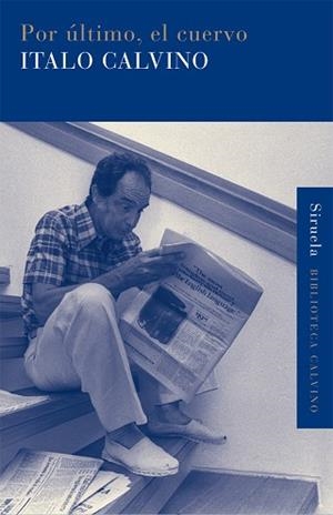 POR ÚLTIMO, EL CUERVO | 9788498414356 | CALVINO, ITALO