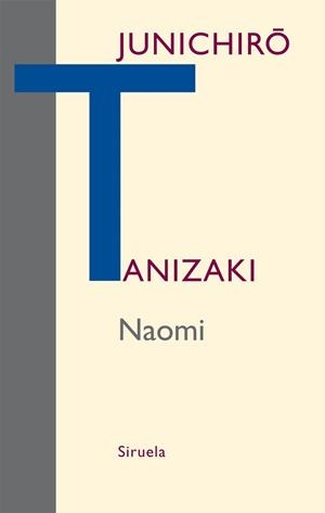 NAOMI | 9788498415216 | TANIZAKI, JUNICHIRO