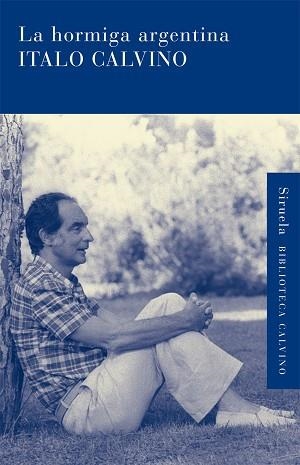 HORMIGA ARGENTINA, LA | 9788498415223 | CALVINO, ITALO