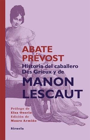 HISTORIA DEL CABALLERO DES GRIEUX Y DE MANON LESCAUT | 9788498419856 | PRÉVOST, ABATE