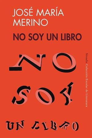 NO SOY UN LIBRO | 9788478444076 | MERINO, JOSÉ MARÍA