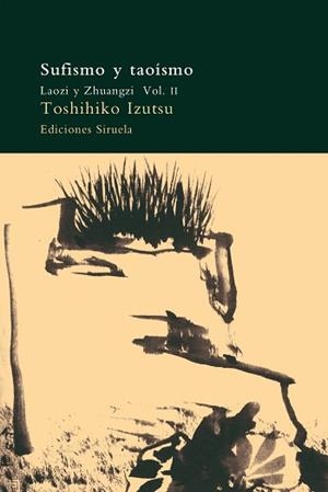 SUFISMO Y TAOISMO | 9788478443598 | IZUTSU, TOSHIHIKO