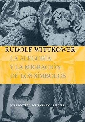 ALEGORIA Y LA MIGRACION DE LOS SIMBOLOS | 9788498410099 | WITTKOWER, RUDOLF