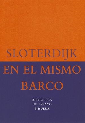 EN EL MISMO BARCO | 9788478442560 | SLOTERDIJK, PETER