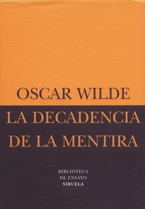 DECADENCIA DE LA MENTIRA | 9788478445189 | WILDE, OSCAR
