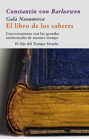 LIBRO DE LOS SABERES, EL | 9788498412314 | BARLOEWEN, CONSTANTIN VON