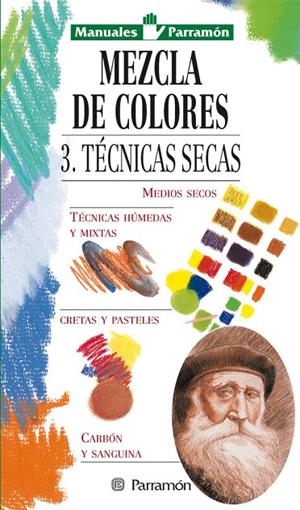 MEZCLA DE COLORES 3. TÉCNICAS SECAS | 9788434221987 | EQUIPO PARRAMON