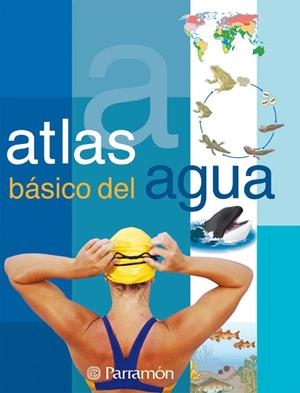 ATLAS BÁSICO DE AGUA | 9788434228665 | TOLA, JOSÉ / INFIESTA, EVA
