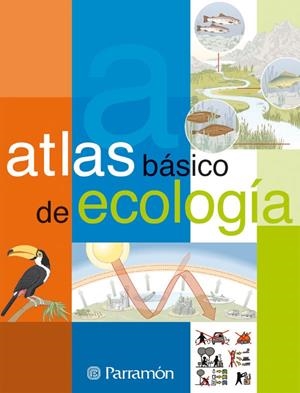 ATLAS BÁSICO DE ECOLOGÍA | 9788434224667 | TOLA, JOSÉ / INFIESTA, EVA