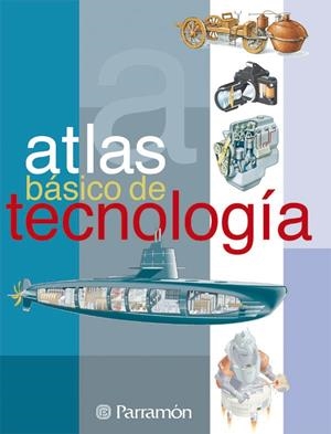 ATLAS BÁSICO DE TECNOLOGÍA | 9788434224582 | NAVARRETE, NÉSTOR