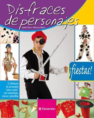 DISFRACES DE PERSONAJES | 9788434226500 | SANZ, ISABEL  /  MARTÍ, MONICA
