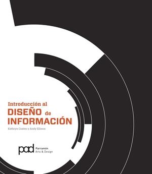 INTRODUCCIÓN AL DISEÑO DE LA INFORMACIÓN | 9788434241046 | COATES, KATHRYN / ELLISON, ANDY