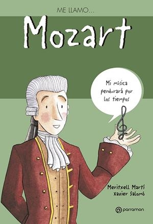 ME LLAMO MOZART | 9788434227583 | MARTI, MERITXELL