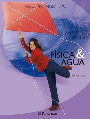 FÍSICA Y AGUA | 9788434225107 | NOS, ORIOL
