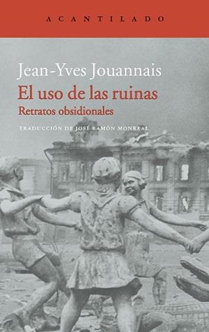 USO DE LAS RUINAS, EL | 9788416748266 | JOUANNAIS, JEAN-YVES