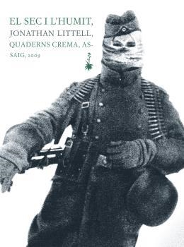 SEC I L'HUMIT | 9788477274667 | LITTELL, JONATHAN