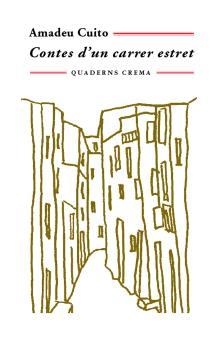 CONTES D'UN CARRER ESTRET | 9788477274568 | CUITO, AMADEU