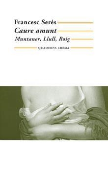 CAURE AMUNT | 9788477274629 | SERES, FRANCESC