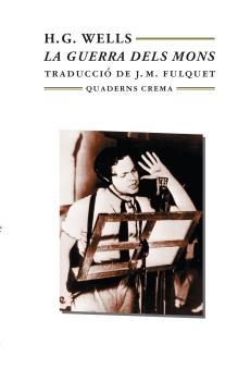 GUERRA DELS MONS | 9788477272120 | WELLS, HERBERT GEORGE