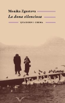 DONA SILENCIOSA | 9788477274391 | ZGUSTOVA, MONIKA