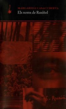 NOMS DE RUSIÑOL | 9788477272823 | CASACUBERTA, MARGARIDA