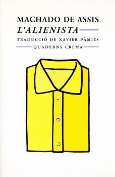 ALIENISTA | 9788477271703 | MACHADO DE ASSIS, JOAQUIM MARIA