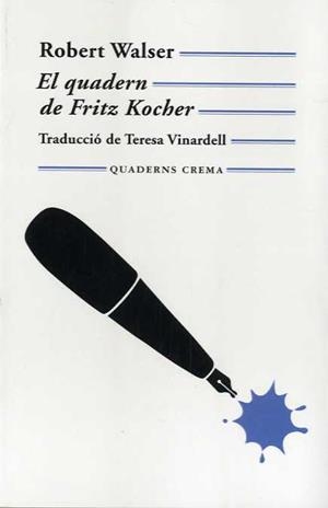 QUADERN DE FRITZ KOCHER | 9788477273011 | WALSER, ROBERT