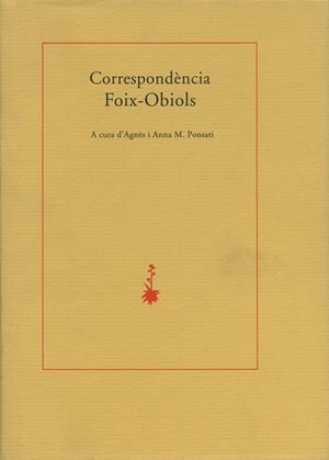 CORRESPONDENCIA FOIX-OBIOLS | 9788477271178 | PONSATI, AGNES I ANNA M.