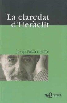 CLAREDAT D'HERACLIT | 9788493609511 | PALAU I FABRE, JOSEP