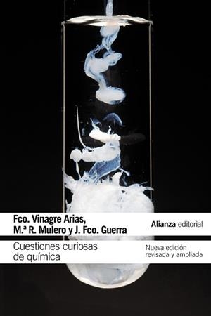 CUESTIONES CURIOSAS DE QUÍMICA | 9788420676210 | VINAGRE ARIAS, FRANCISCO / MULERO, MARÍA REMEDIOS / GUERRA, JUAN FRANCISCO