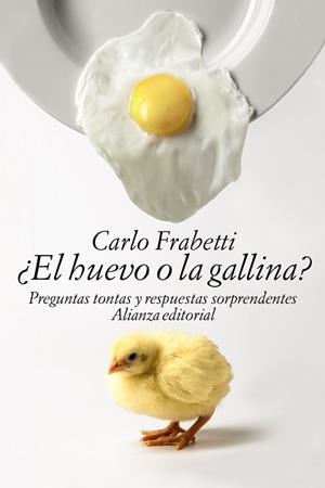¿EL HUEVO O LA GALLINA? | 9788491040378 | FRABETTI, CARLO