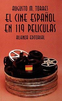 CINE ESPAÑOL EN 119 PELICULAS, EL | 9788420608327 | TORRES, AUGUSTO M.