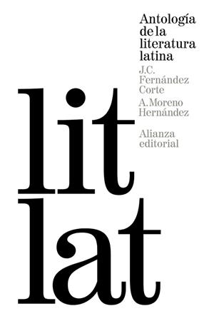 ANTOLOGÍA DE LA LITERATURA LATINA | 9788420688480 | FERNÁNDEZ CORTE, JOSÉ CARLOS / MORENO HERNÁNDEZ, ANTONIO