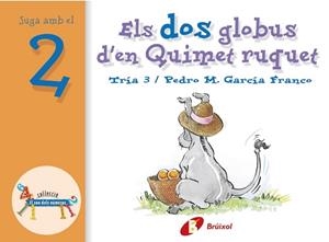DOS GLOBUS D'EN QUIMET RUQUET, ELS | 9788483041536 | GARCÍA FRANCO, PEDRO MARÍA