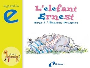 ELEFANT ERNEST, L' (E) | 9788483041826 | DOUMERC VÁZQUEZ, BEATRIZ
