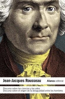 DISCURSO SOBRE LAS CIENCIAS Y LAS ARTES / SOBRE EL ORIGEN DE LA DESIGUALDAD ENTRE LOS HOMBRES | 9788420669557 | ROUSSEAU, JEAN-JACQUES