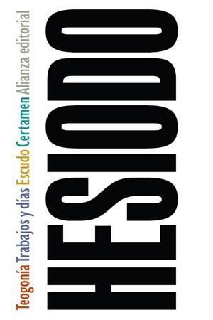 TEOGONÍA / TRABAJOS Y DÍAS / ESCUDO / CERTAMEN | 9788420678825 | HESÍODO